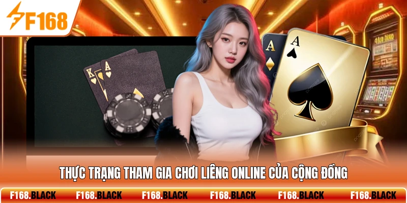 Thực trạng tham gia chơi liêng online của cộng đồng